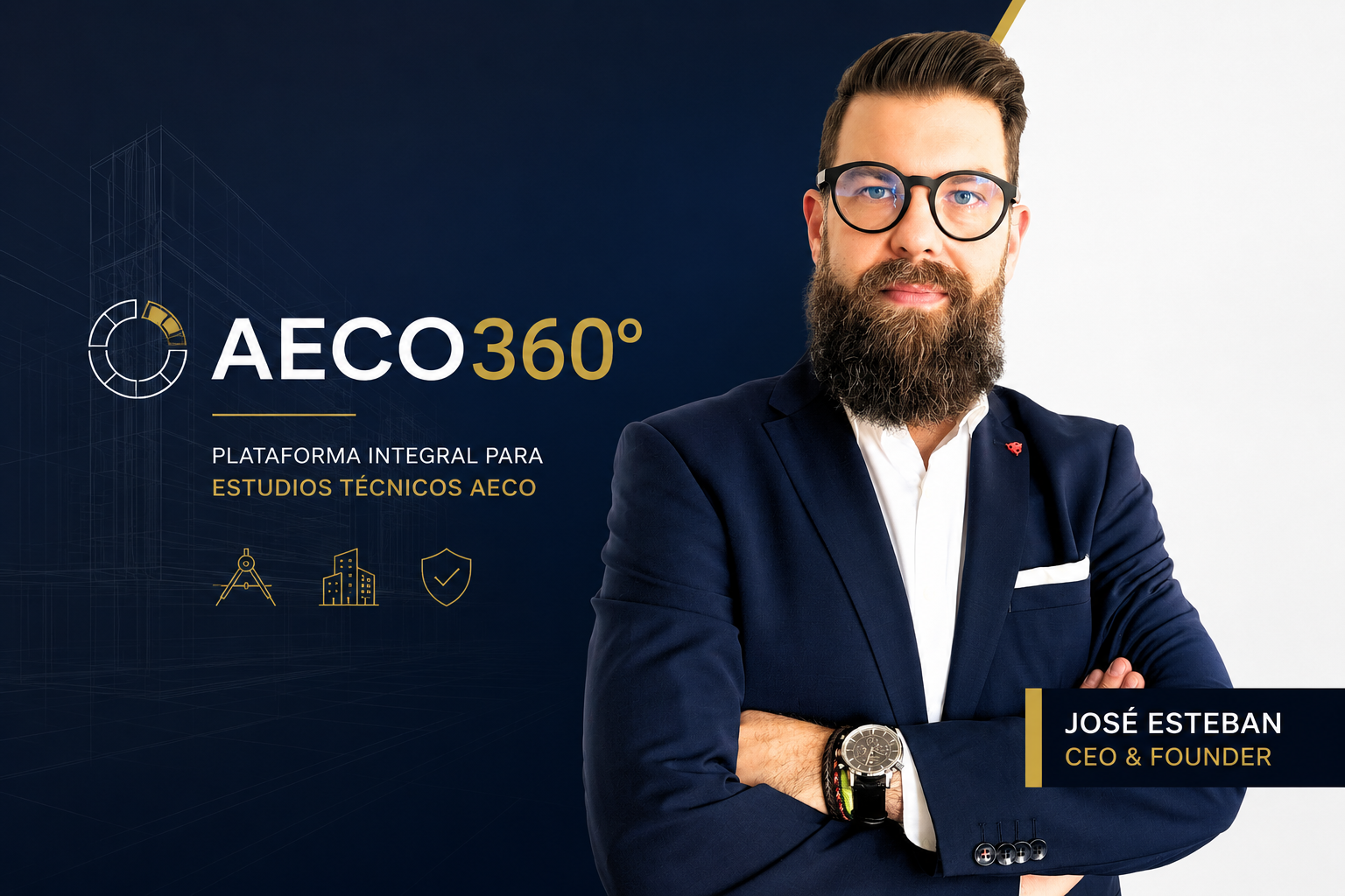 Jose Esteban Febrero, arquitecto técnico e ingeniero de la edificación, fundador de AECO360°