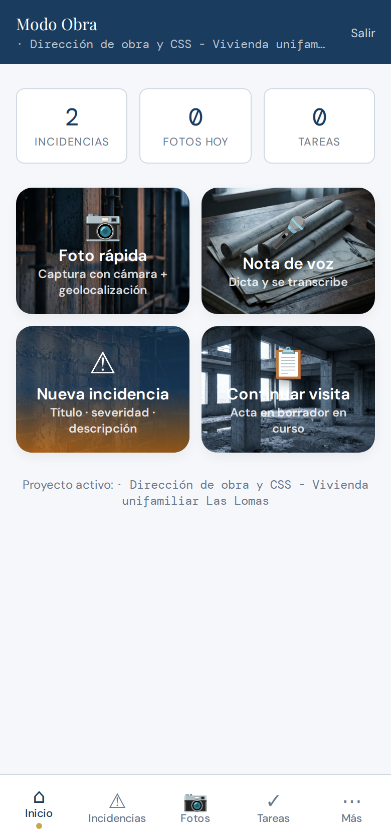 Modo Obra: Foto, voz, incidencia y visita, en un toque